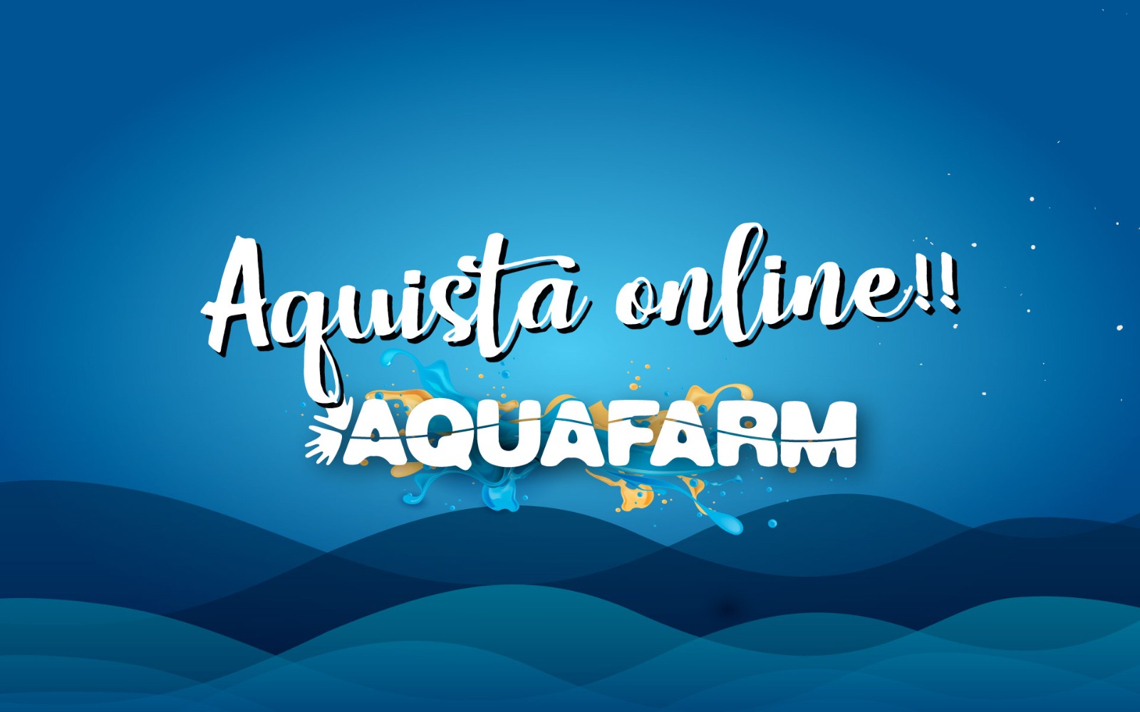 Acquista i biglietti Aquafarm online